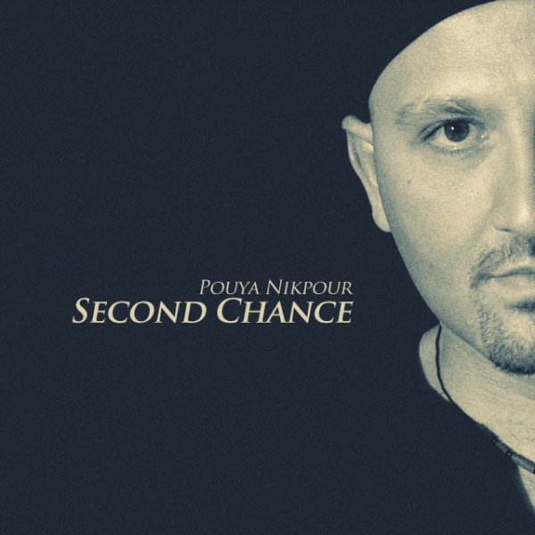 Pouya Nikpour - Second Chance