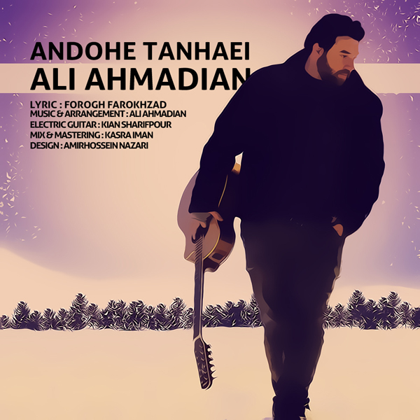 Ali Ahmadian - Andohe Tanhaei