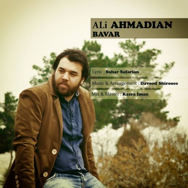Ali Ahmadian - Bavar