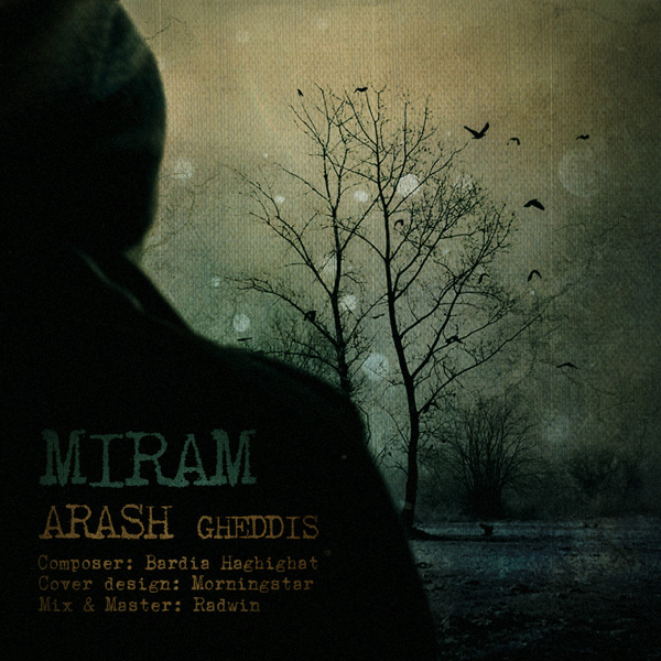 Arash Gheddis - Miram