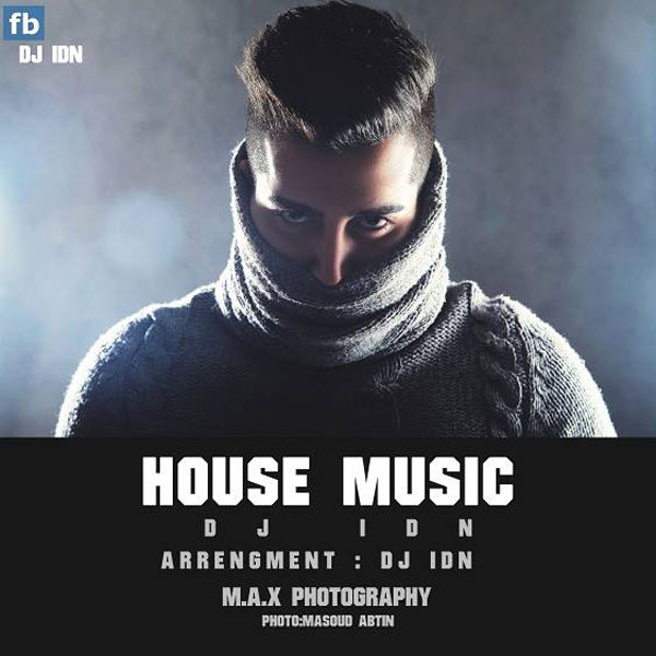 DJ IDN - House Music