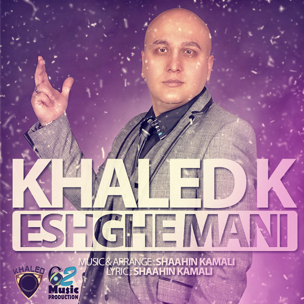 Khaled K - Eshghe Mani