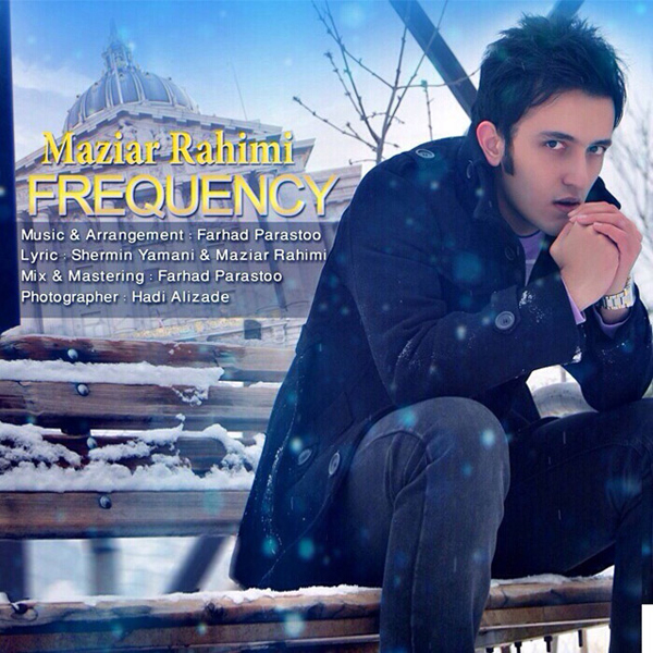Maziar Rahimi - Frequency