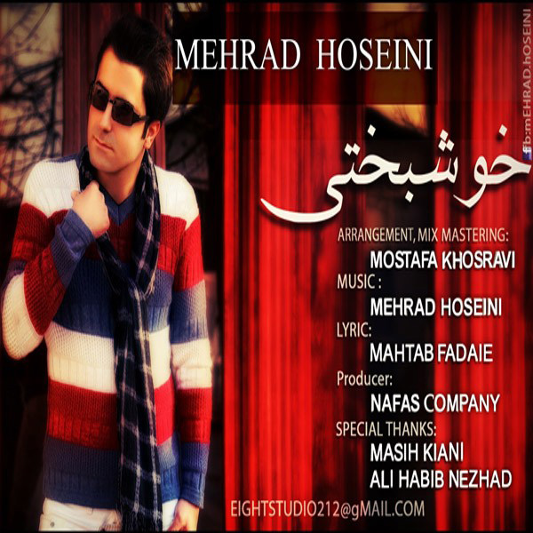 Mehrad Hoseini - Khoshbakhti