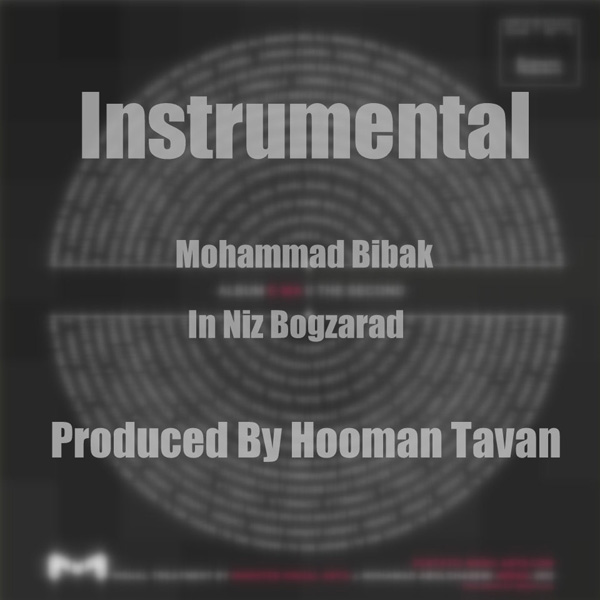Mohammad Bibak - 'In Niz Bogzarad (Produced By Hooman Tavan)'