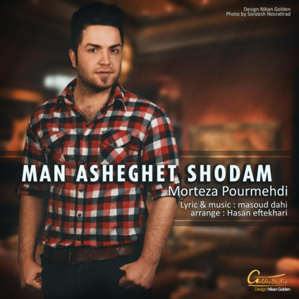 Morteza Pour Mehdi - Man Asheghet Shodam