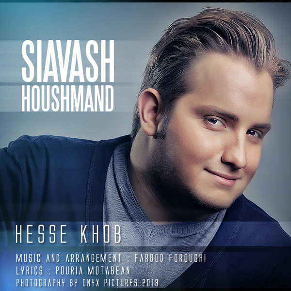 Siavash Houshmand - Hesse Khob