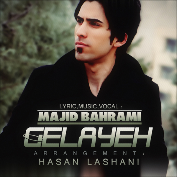 Majid Bahrami - Gelayeh