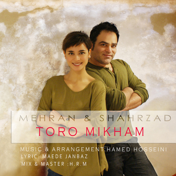 Mehran Atash & Shahrzad - 'Toro Mikham'