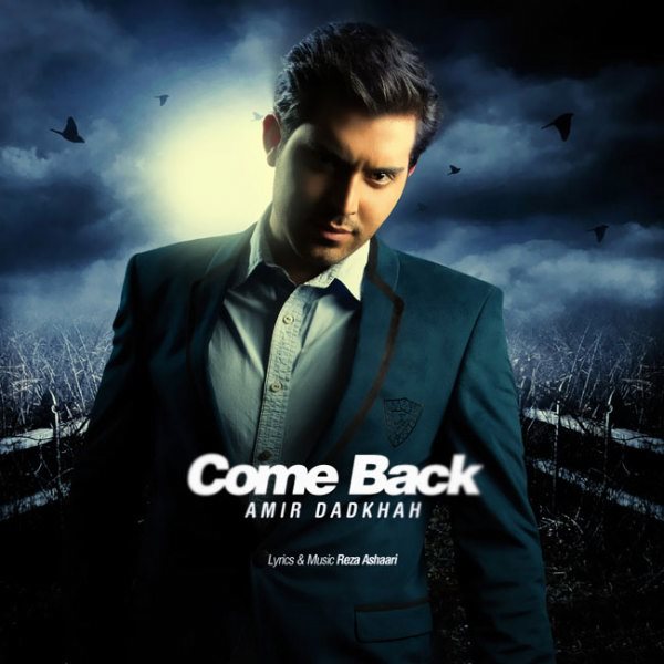 Amir Dadkhah - Come Back