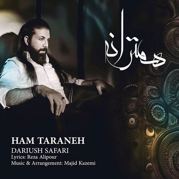 Dariush Safari - 'Ham Taraneh'