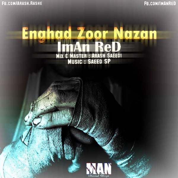 Iman Red - Enghad Zoor Nazan