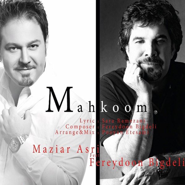 Maziar Asri - Mahkoom (Ft Fereydoon Bigdeli)
