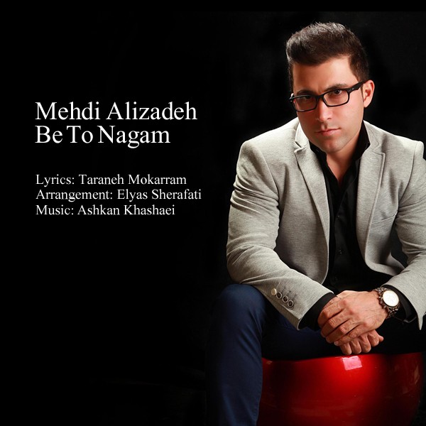 Mehdi Alizadeh - Be To Nagam