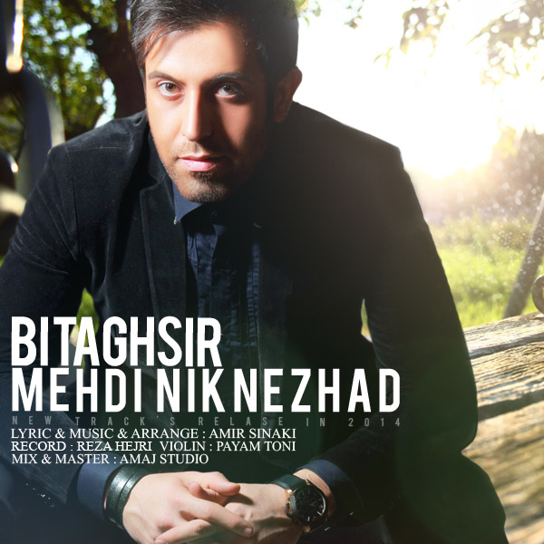 Mehdi Niknezhad - Bi Taghsir