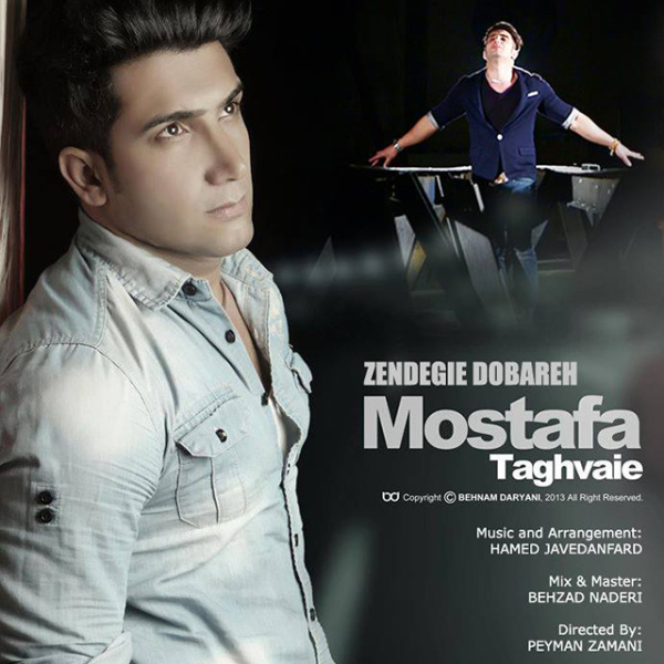 Mostafa Taghvaie - Zendegie Dobareh