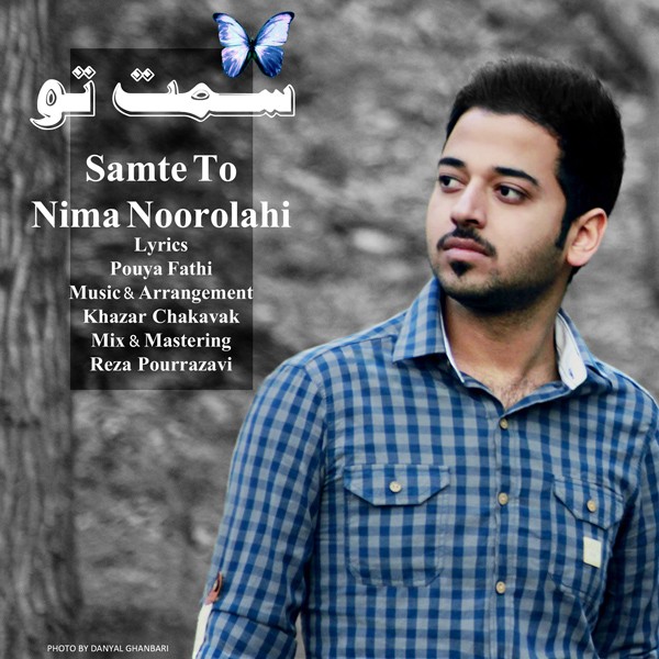 Nima Noorolahi - 'Samte To'