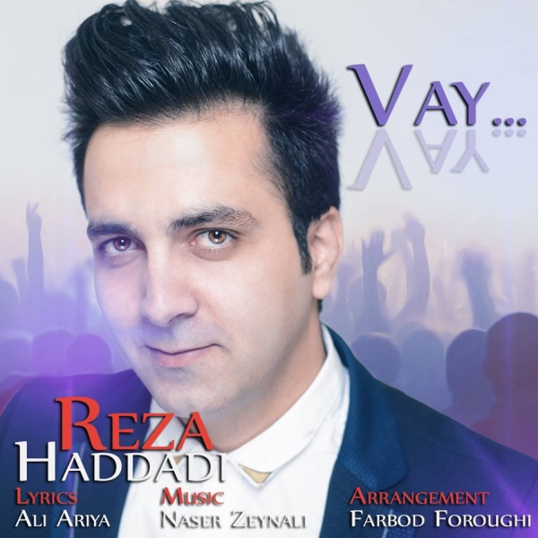 Reza Haddadi - 'Vay'