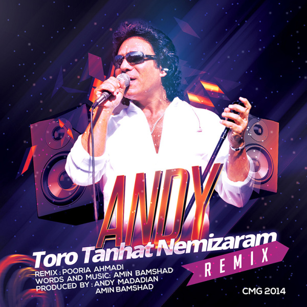 Andy - 'Toro Tanha Nemizaram (Remix)'
