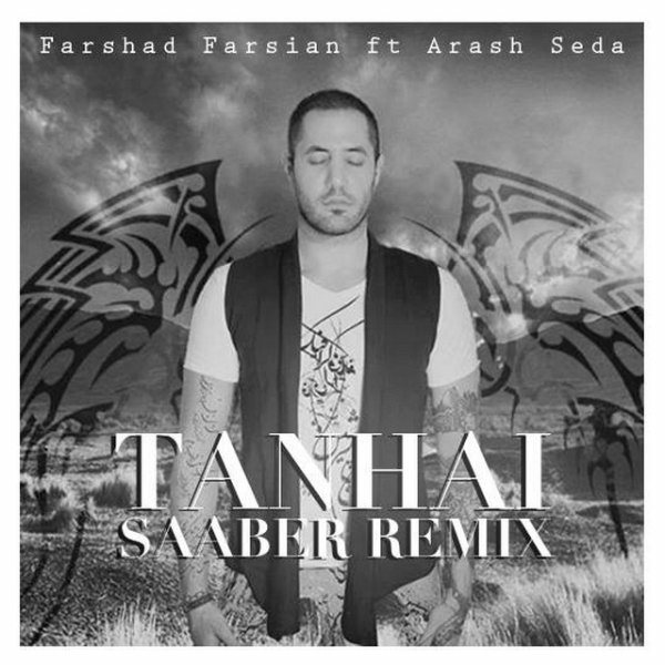Farshad Farsian - 'Tanhai (Ft Arash Seda) (Saaber Remix)'