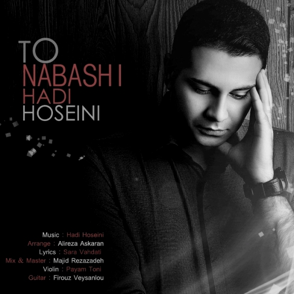 Hadi Hoseini - 'To Nabashi'