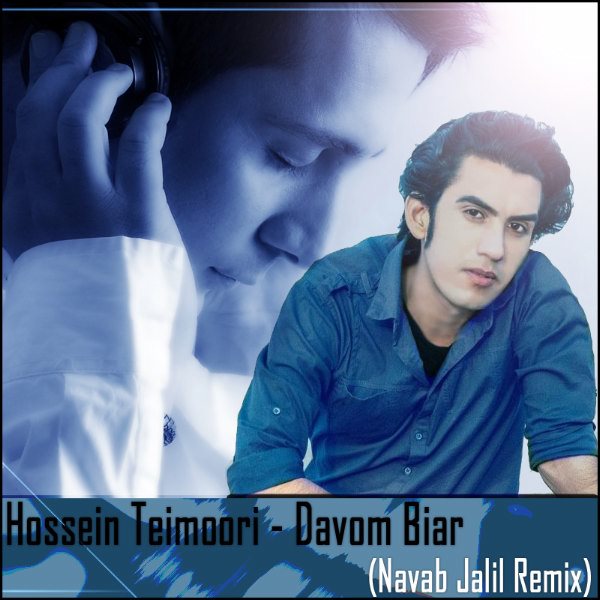 Hossein Teimoori - 'Davom Biar (Navab Jalil Remix)'