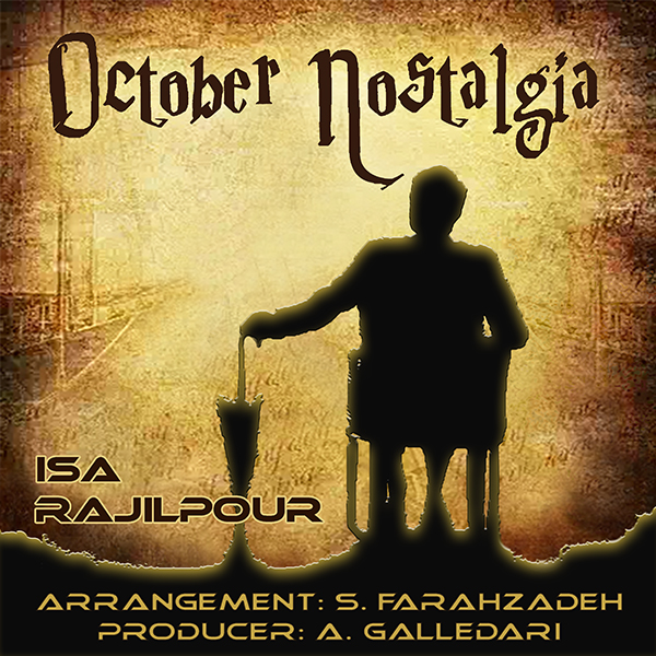 Isa Rajilpour - October Nostalgia