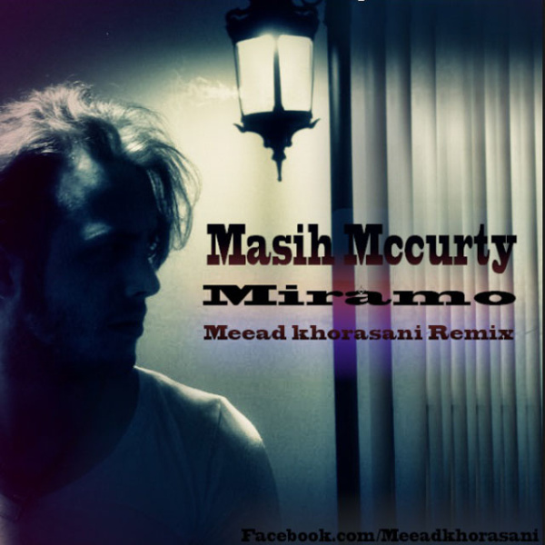 Masih - 'Miramo (Meead Khorasani Remix)'