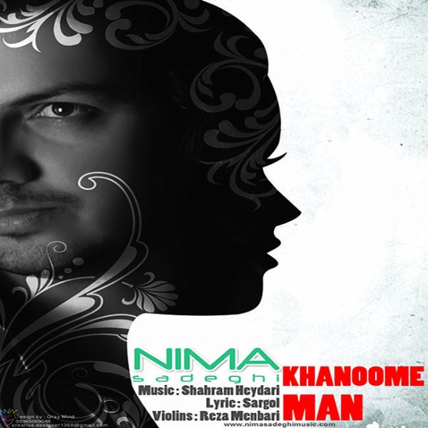 Nima Sadeghi - 'Khanoome Man'