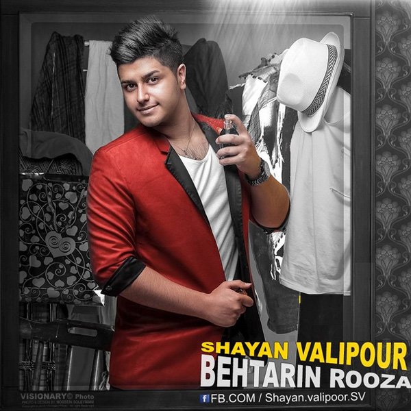 Shayan Valipour - 'Behtarin Roza'
