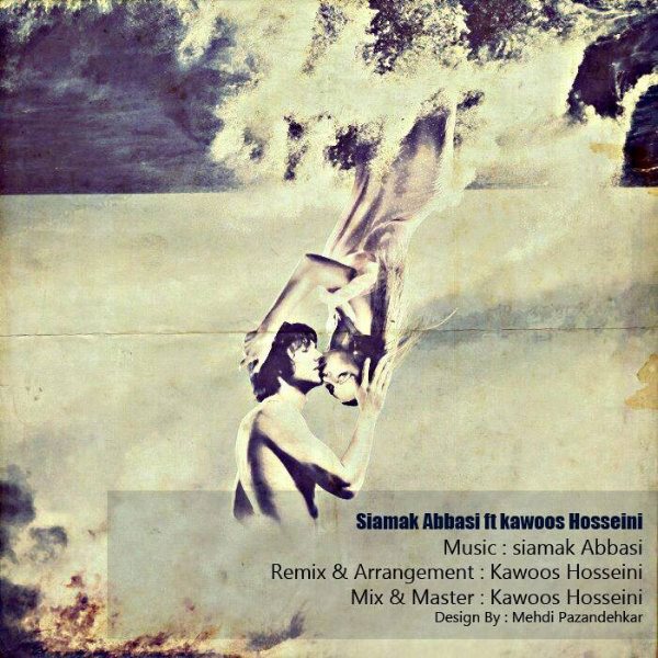 Siamak Abbasi - 'Khoshbakhti (Kawoos Hosseini Remix)'