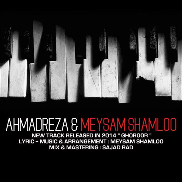Ahmad Reza & Meysam Shamloo - 'Ghoroor'