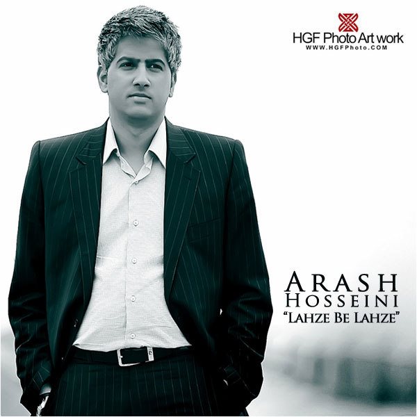 Arash Hosseini - 'Lahze Be Lahze'