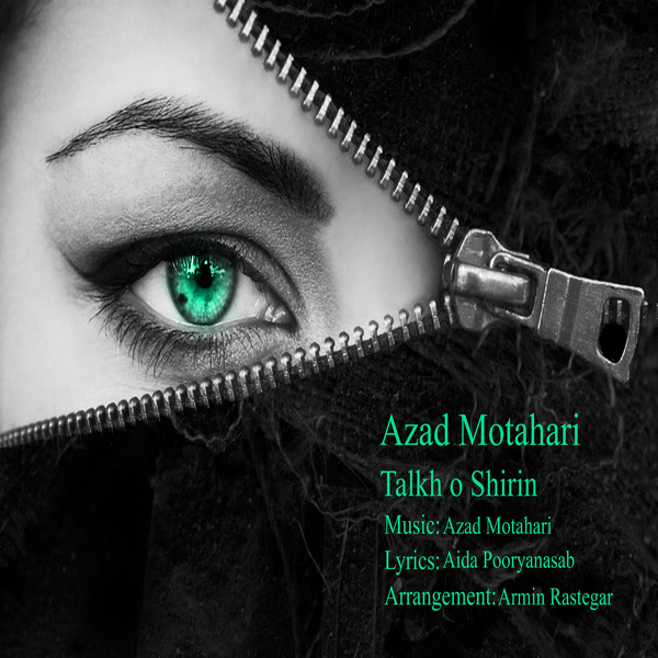 Azad Motahari - 'Talkh o Shirin'