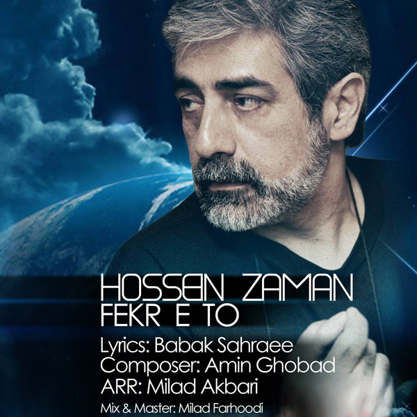Hossein Zaman - 'Fekre To'