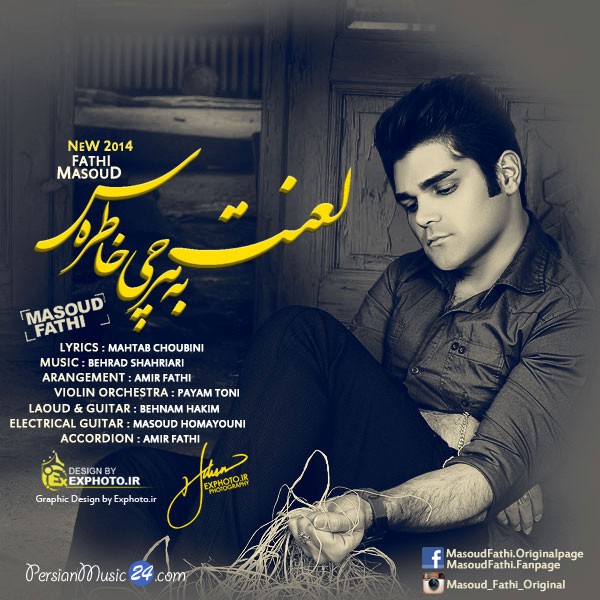 Masoud Fathi - 'Lanat Be Harchi Khateras'