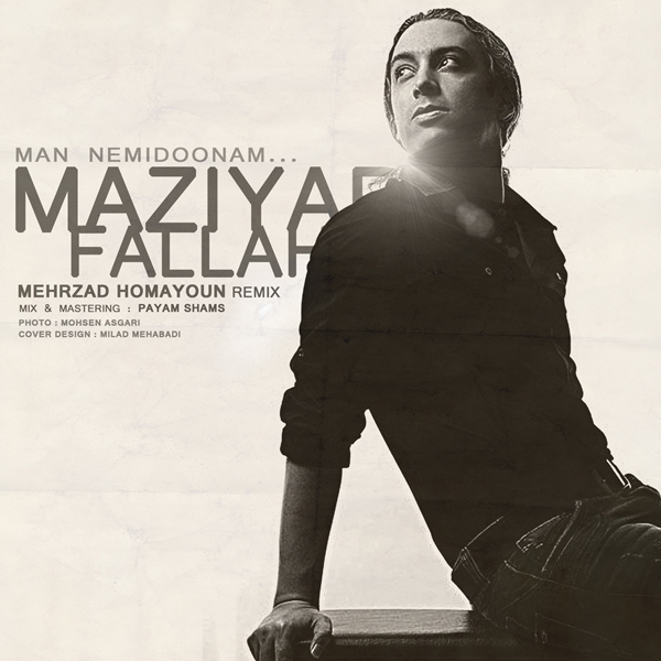 Maziyar Fallahi - Man Nemidoonam (Mehrzad Homayoun Remix)