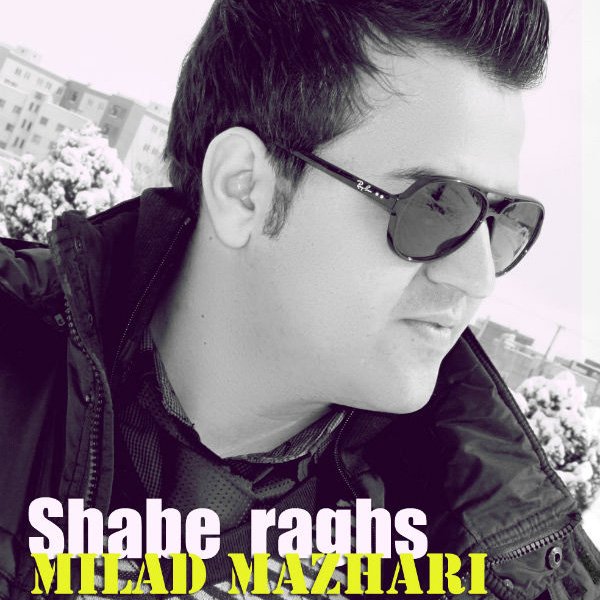 Milad Mazhari - 'Shabe Raghs'