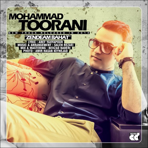 Mohammad Toorani - 'Zendeam Bahat'