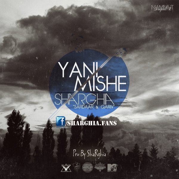 Sharghia - 'Yani Mishe'