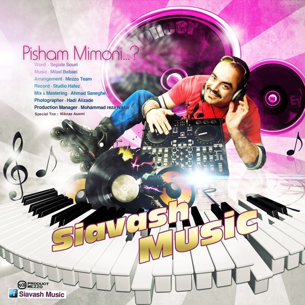 Siavash Music - 'Pisham Mimuni'