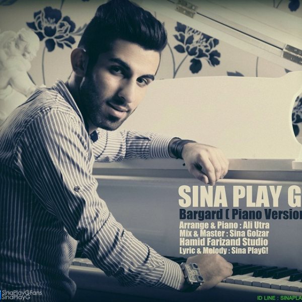 Sina PlayG - 'Bargard (Piano Version)'