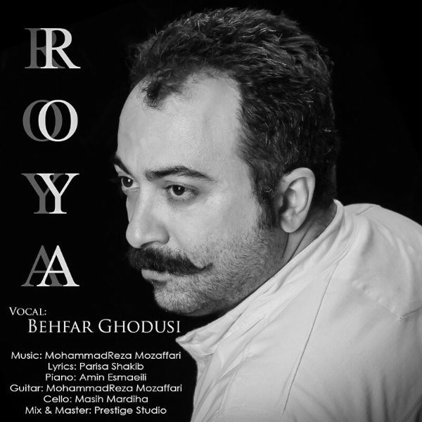 Behfar Ghodousi - Roya