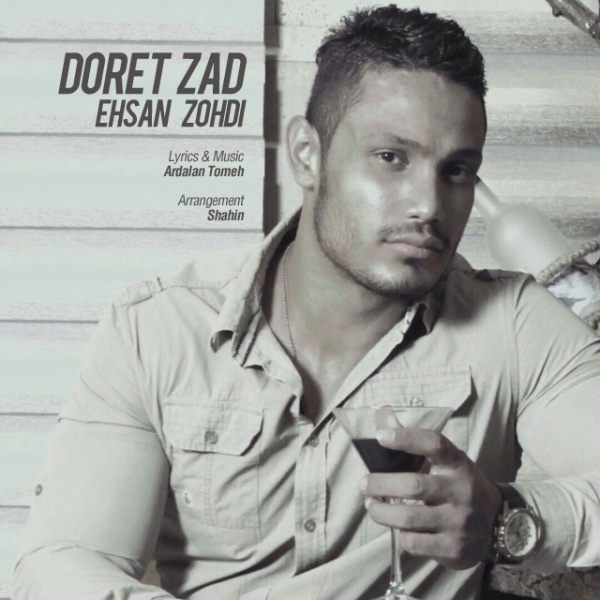 Ehsan Zohdi - Doret Zad