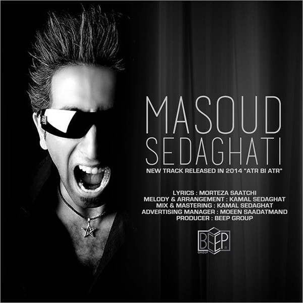 Masoud Sedaghati - Atr bi Atr