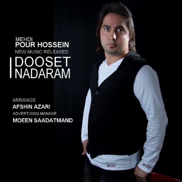 Mehdi Pour Hossein - 'Dooset Daram'