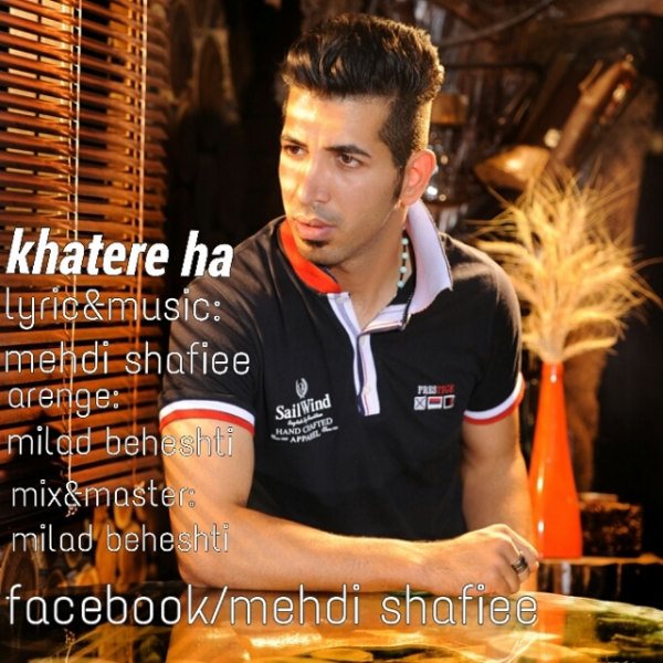 Mehdi Shafiee - Khatreha
