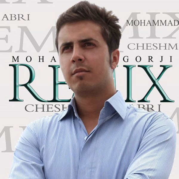 Mohammad Gorji - Cheshmay Abri (Rimix)