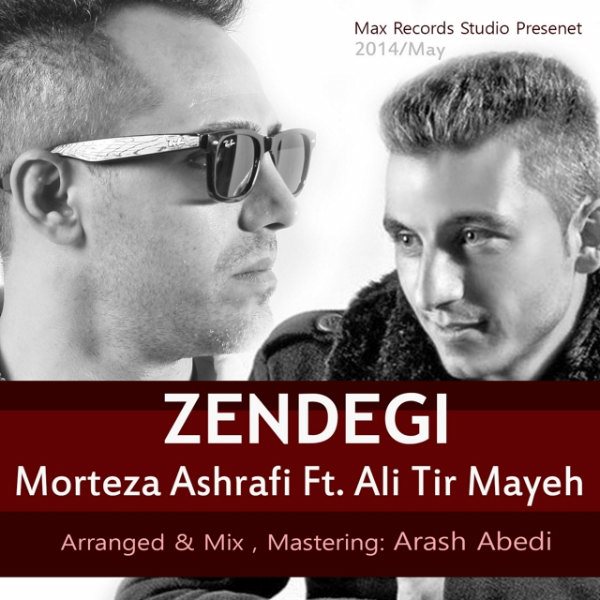 Morteza Ashrafi - Zendegi (Ft. Ali Tir Mayeh)