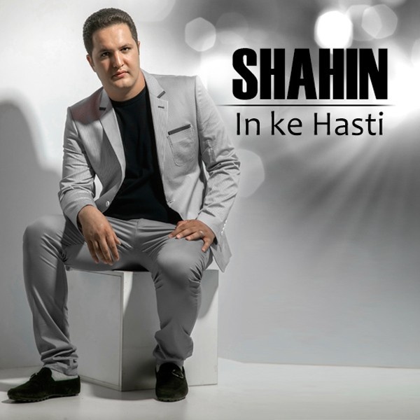 Shahin - 'In Ke Hasti (Ft Mohammad)'